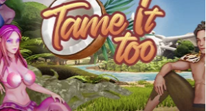 驯服它2! v0.7.2 官方中文DEMO版 [PC+安卓] [新作/3.4G]-春日ACG