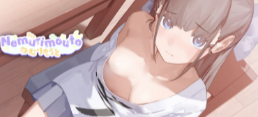 推荐！【神作/互动SLG/动态/触摸/官中/CV/养成/沙盒】与妹同居Nemurimouto v0.10 安卓+PC-春日ACG